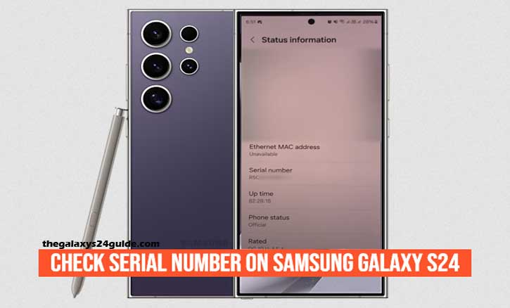 how to check serial number on samsung galaxy s24