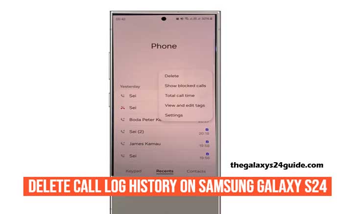 how to delete call log history on samsung galaxy s24