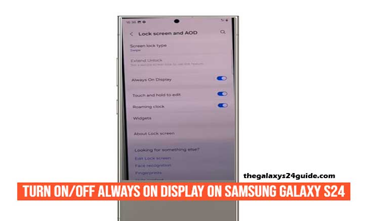 how to turn on/off always on display on samsung galaxy s24
