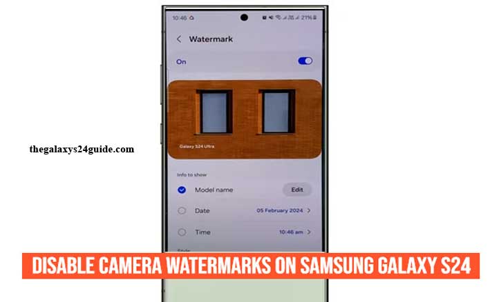 how to disable camera watermarks on Samsung Galaxy S24