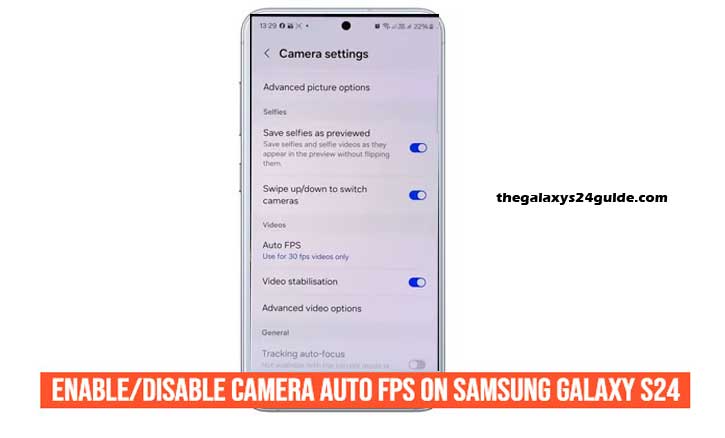how to enable/disable camera auto FPS on samsung galaxy s24