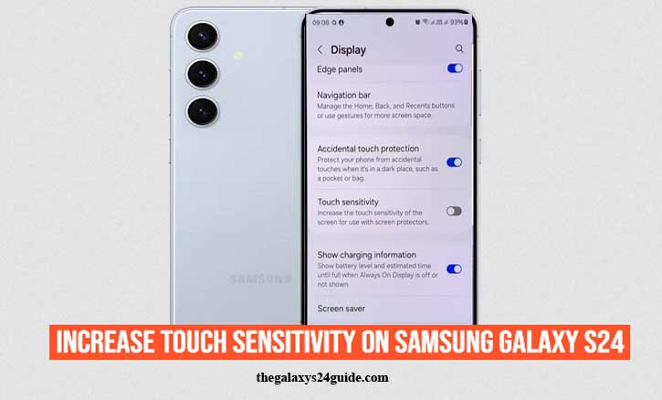 how to increase touch sensitivity on samsung galaxy s24