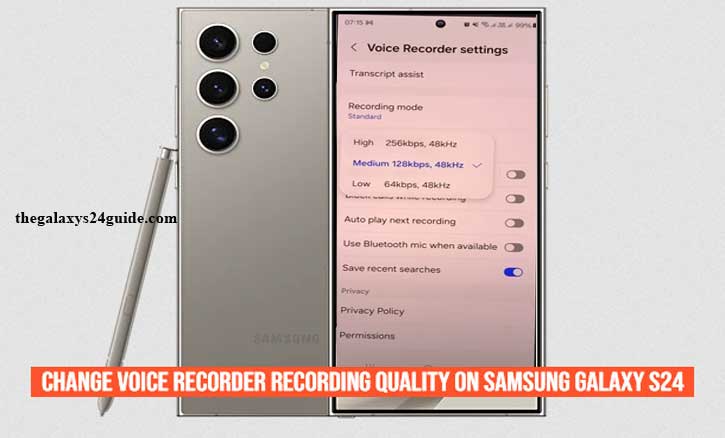 how to change voice recorder recording quality on samsung galaxy s24
