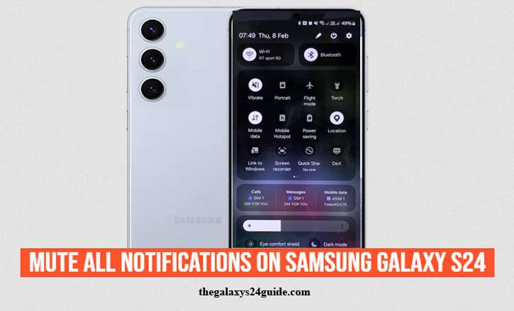 how to mute all notifications on samsung galaxy s24