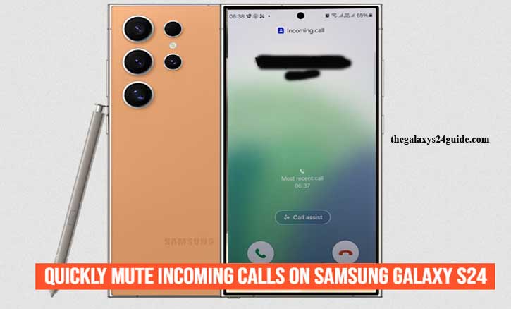 how to quickly mute incoming calls on samsung galaxy s24