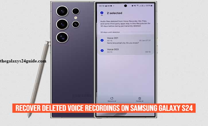 how to recover deleted voice recordings on samsung galaxy s24