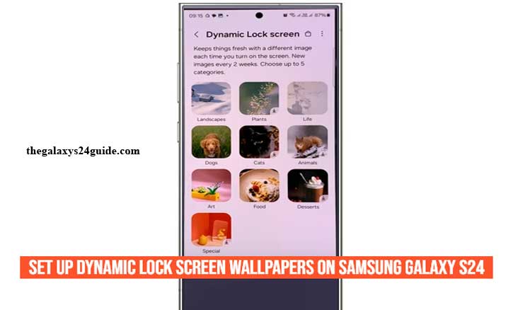 how to set up dynamic lock screen wallpapers on samsung galaxy s24