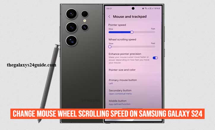 how to change mouse wheel scrolling speed on samsung galaxy s24