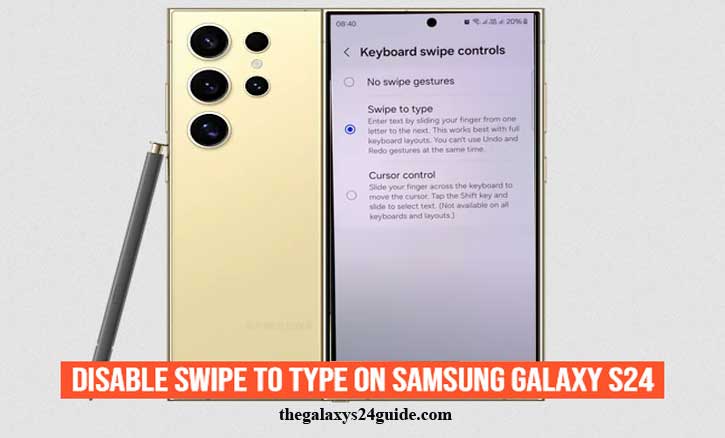 how to disable swipe to type on samsung galaxy s24