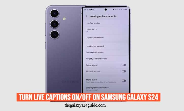 how to turn live captions on/off on samsung galaxy s24