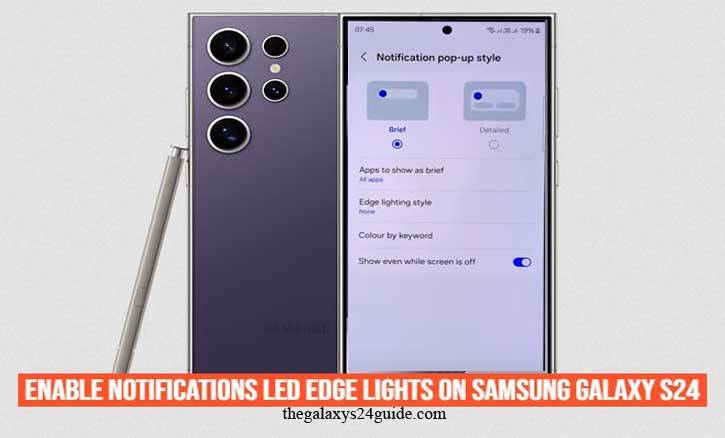 how to enable notifications led edge lights on samsung galaxy s24