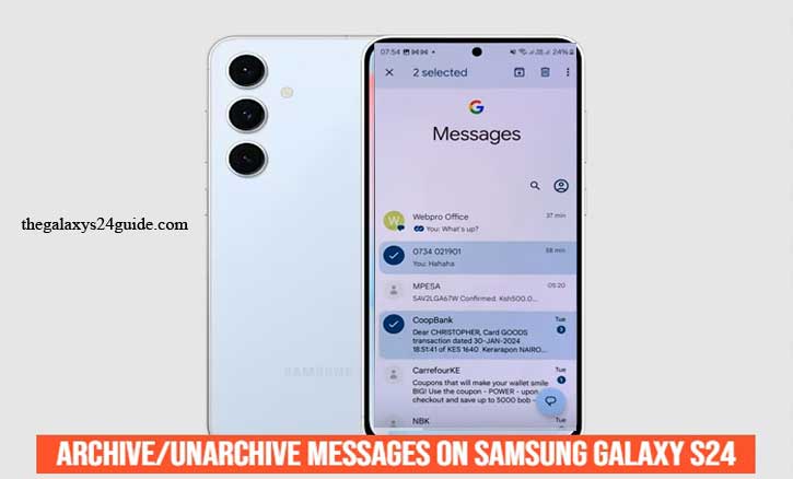 how to archive/unarchive messages on samsung galaxy s24