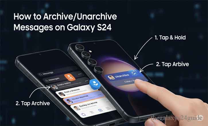 how to archive/unarchive messages on samsung galaxy s24