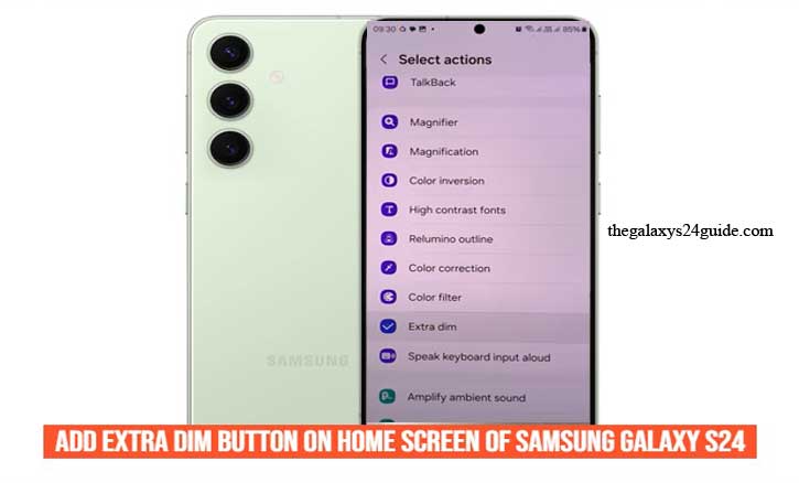 how to add extra dim button on home screen of samsung galaxy s24