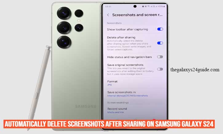 how to automatically delete screenshots after sharing on samsung galaxy s24
